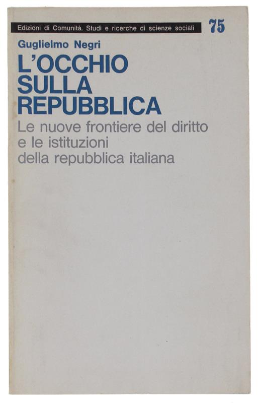 L' OCCHIO SULLA REPUBBLICA - Guglielmo Negri - copertina