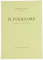 Il FOLKLORE. Tradizioni, vita e arti popolari