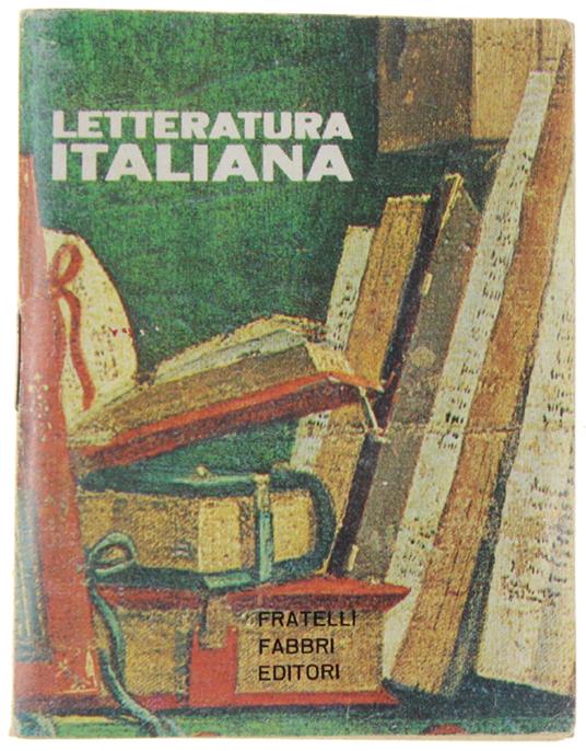 LETTERATURA ITALIANA FABBRI [presentazione: formato 8,5x6,5 cm] - Fratelli Fabbri, - 1965 - copertina