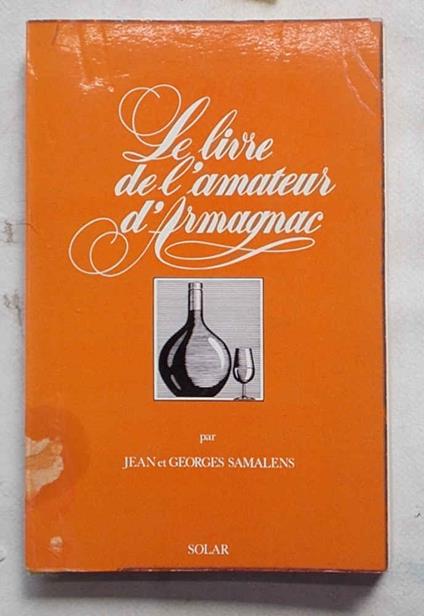 Le livre de l'amateur d'Armagnac - copertina
