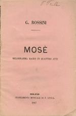 Mosè: melodramma sacro in quattro atti