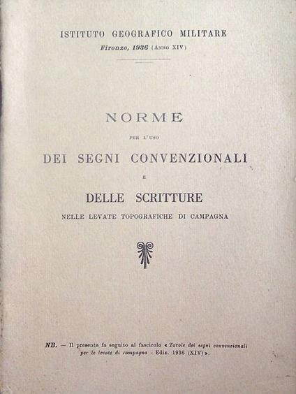 Norme per l'uso dei segni convenzionali e delle scritture nelle levate topografiche di campagna - copertina