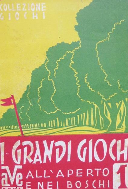 I grandi giochi all'aperto e nei boschi - copertina