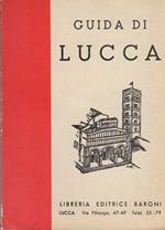 Lucca e dintorni: guida illustrata con una pianta della città