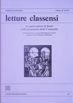 Le opere minori di Dante nella prospettiva della Commedia: ciclo di Lecturae a cura di Michelangelo Picone