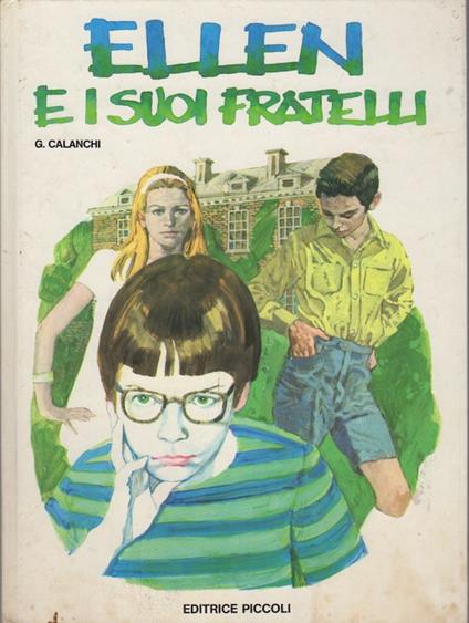 Ellen e i suoi fratelli - Giuseppe Calanchi - copertina