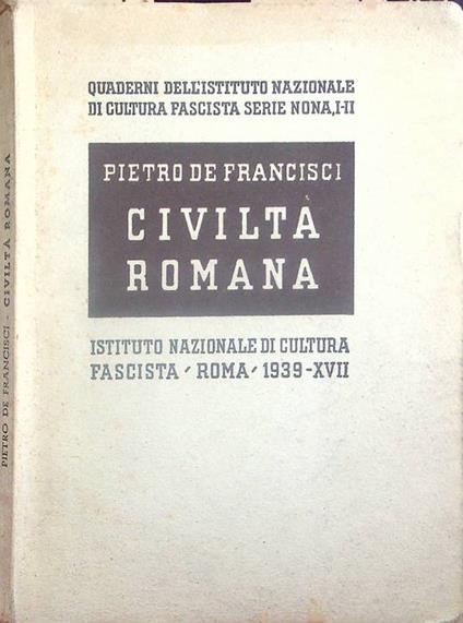 Civiltà romana - Pietro De Francisci - copertina