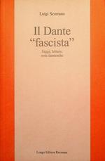 Il Dante fascista: saggi, letture, note dantesche