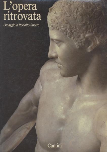 L' opera ritrovata: omaggio a Rodolfo Siviero - copertina