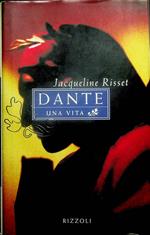 Dante: una vita