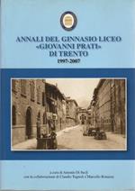 Annali del Ginnasio Liceo Giovanni Prati di Trento: 1997-2007