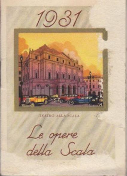 Le opere della Scala: 1931 - copertina