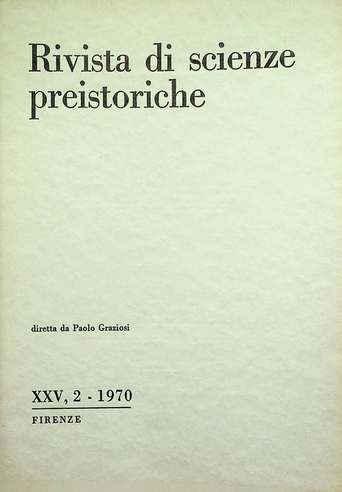 Rivista di scienze preistoriche: A. XXV, 2 (1970) - copertina