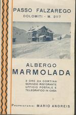 Passo Falzarego, Albergo Marmolada.\r<br>\r<br>
