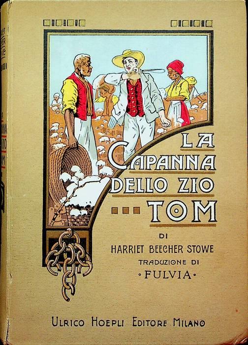 capanna dello zio Tom - Harriet Beecher Stowe - copertina
