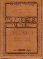 L' arte di distinguere gli stili: legni e metalli. Legni (Mobili), Ferri, Bronzi, Stagni, Ori, Argenti, Smalti, ecc