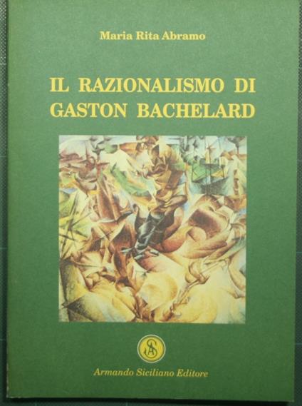 Il razionalismo di Gaston Bachelard - copertina