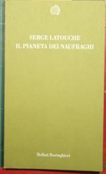 Il pianeta dei naufraghi - Saggio sul doposviluppo