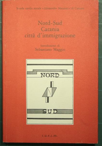 Nord-Sud Catania città d'immigrazione - copertina
