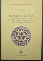 De interpretatione - La geometria non-euclidea nel contesto della Oratio continua del commento ad Euclide