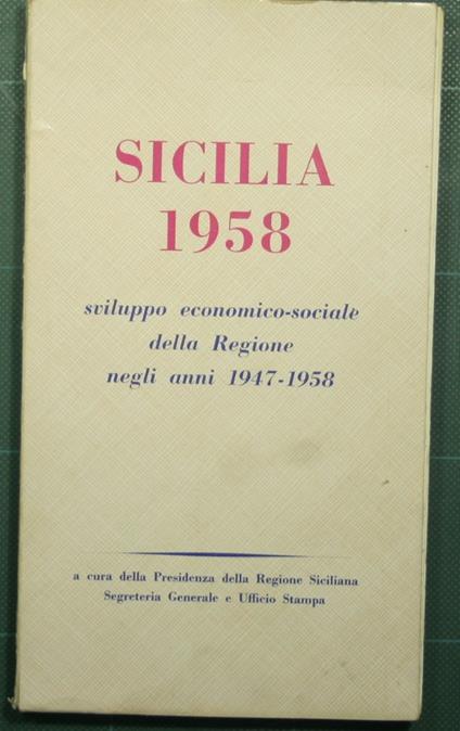 Sicilia 1958 - Sviluppo economico-sociale della Regione negli anni 1947-1958 - copertina
