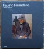 Fausto Pirandello. Catalogo Generale