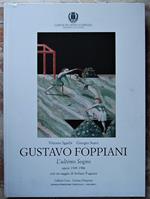 Gustavo Foppiani. L'Ultimo Sogno Opere 1945 1986