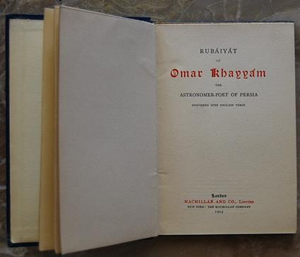 Rubaiyat Of Omar Khayyam. The Astronomer Poet Of Persia - Omar Khayyam - copertina