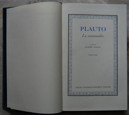 Le Commedie. Volume Secondo - T. Maccio Plauto - copertina