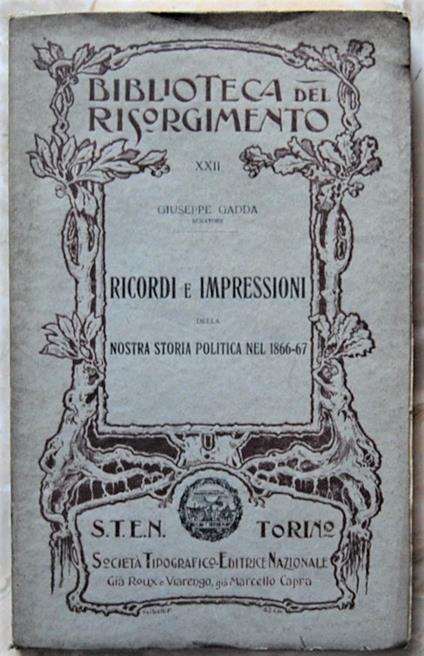 Ricordi E Impressioni Della Nostra Storia Politica 1866 / 67 - Giuseppe Fadda - copertina