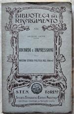 Ricordi E Impressioni Della Nostra Storia Politica 1866 / 67