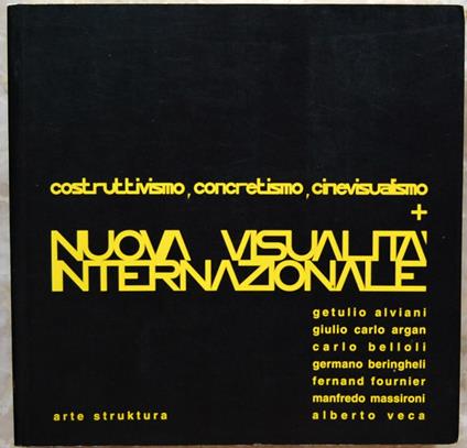 Costruttivismo, Concretismo, Cinevisualismo + Nuova Visualità Internazionale - copertina