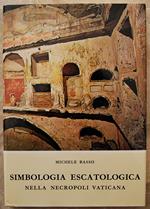 Simbologia Escatologica Nella Necropoli Vaticana