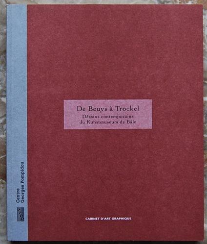 De Beuys à Trockel. Dessins Contemporains Du Kunstmuseum De Bale - copertina