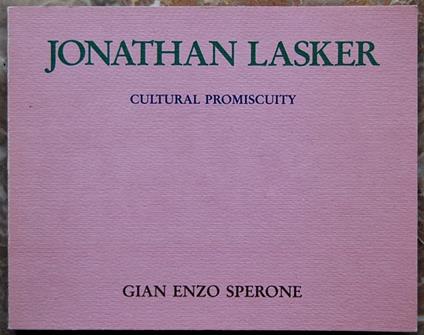 Jonathan Lasker. Cultural Promiscuity - copertina