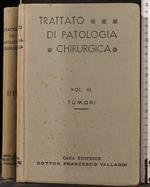 Trattato di Patologia Chirurgica. Vol Iii