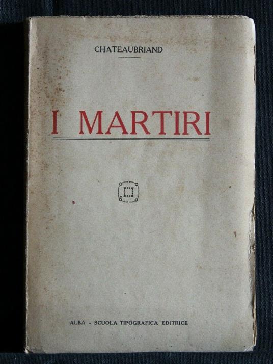 I Martiri Volume I - François-René de Chateaubriand - copertina