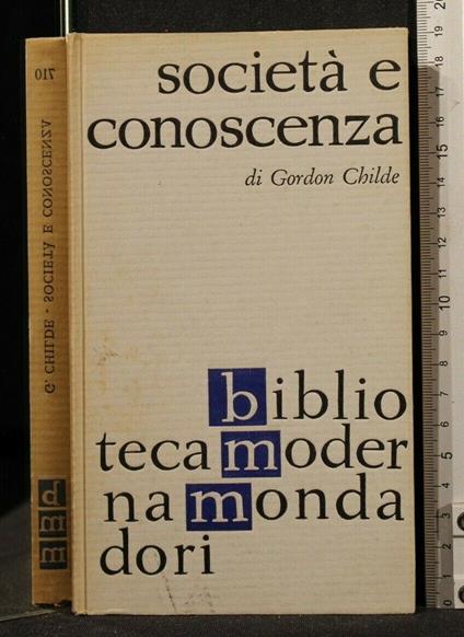 Società e Conoscenza - V. Gordon Childe - copertina