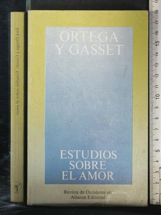 Estudios Sobre El Amor - José Ortega y Gasset - copertina