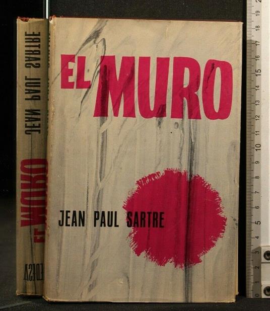 El Muro - Jean-Paul Sartre - copertina