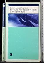Lo strano caso del Dottor Jekyll e signor Hyde