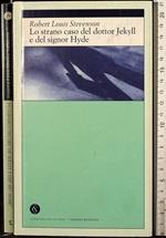 Lo strano caso del dottor Jekyll e signor Hyde