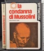 Sottoaccusa. La condanna di Mussolini