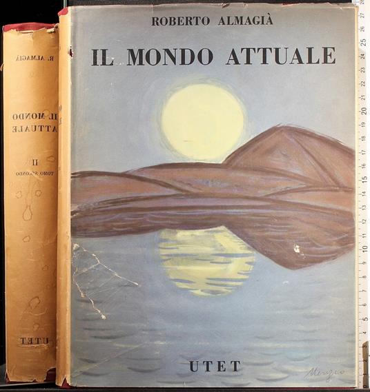 Il mondo attuale. Vol 2 Tomo 2 - Roberto Almagià - copertina
