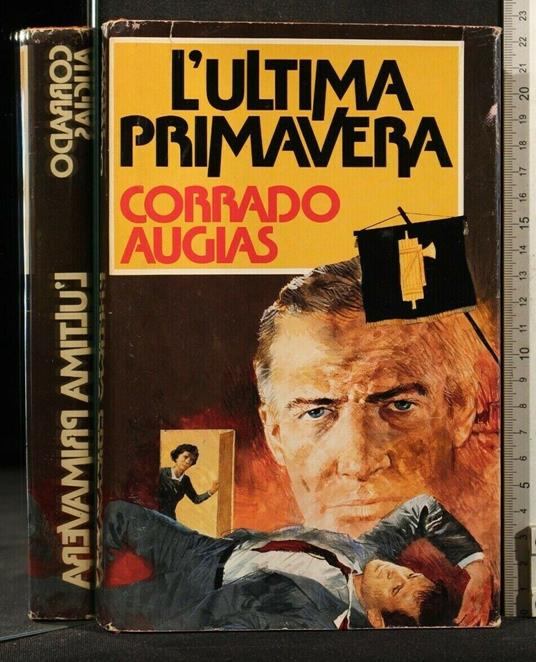 L' Ultima Primavera - Corrado Augias - copertina