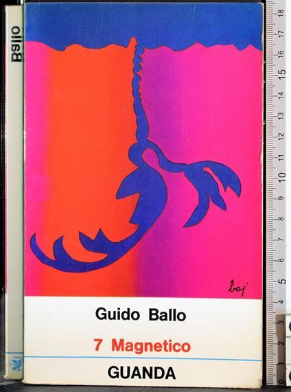 7 Magnetico - Guido Ballo - copertina