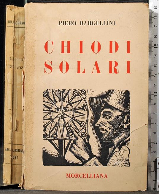 Chiodi solari - Piero Bargellini - copertina