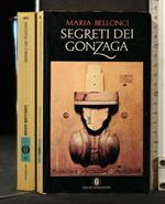 Segreti Dei Gonzaga