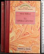 Tu vipera gentile