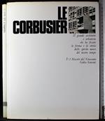 I maestri del novecento. Le Corbusier